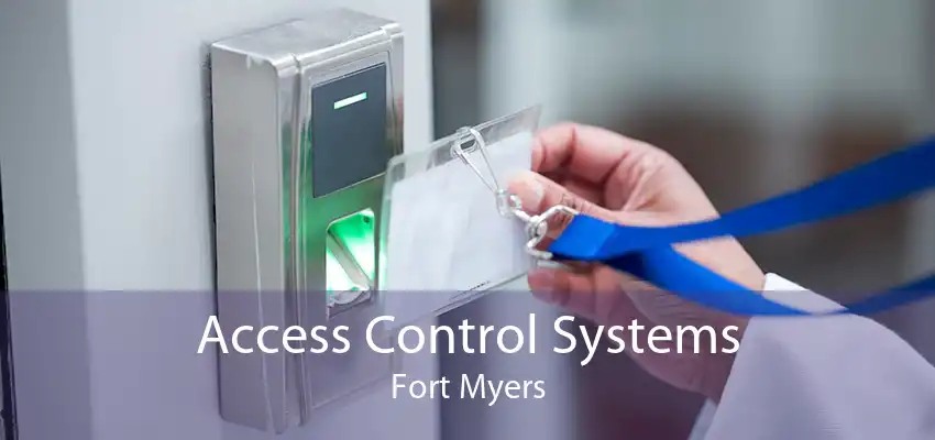 Access Control Systems Fort Myers