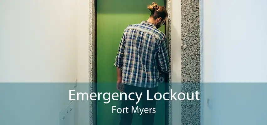 Emergency Lockout Fort Myers