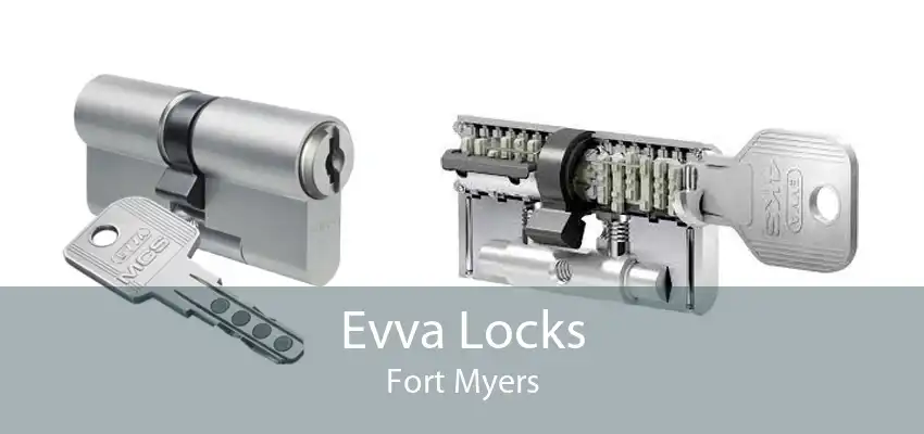 Evva Locks Fort Myers