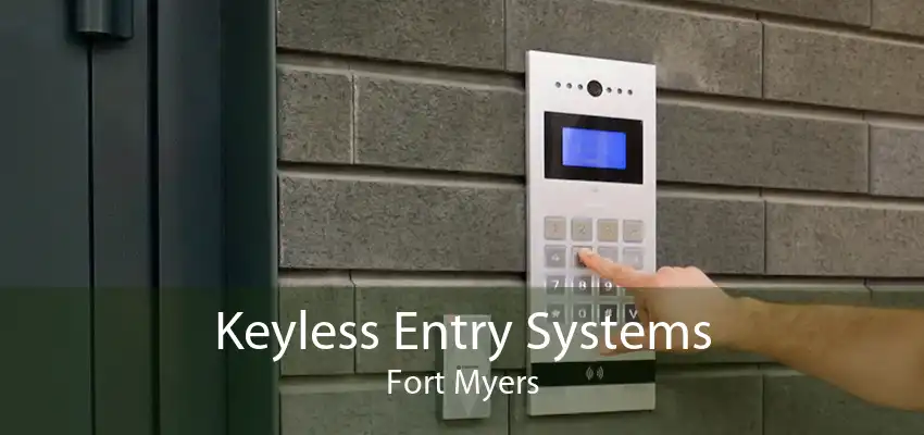Keyless Entry Systems Fort Myers
