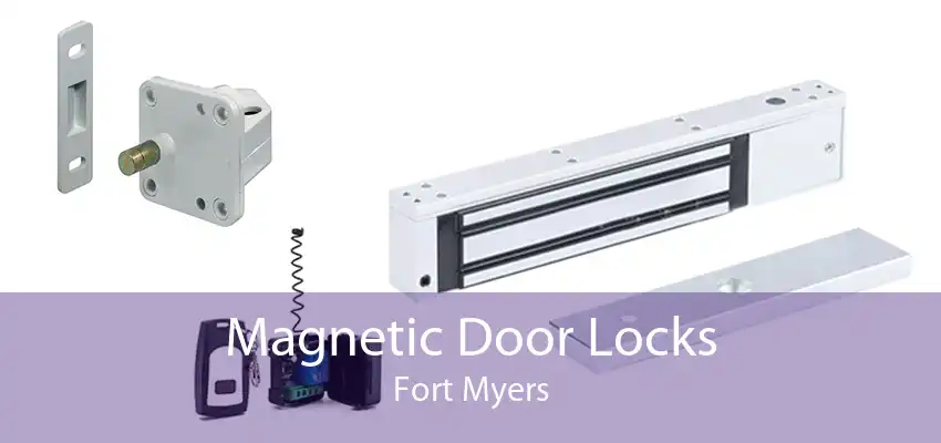 Magnetic Door Locks Fort Myers