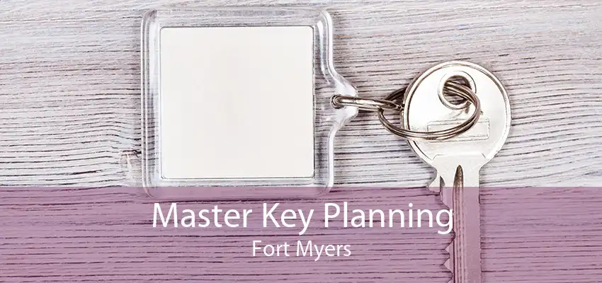Master Key Planning Fort Myers