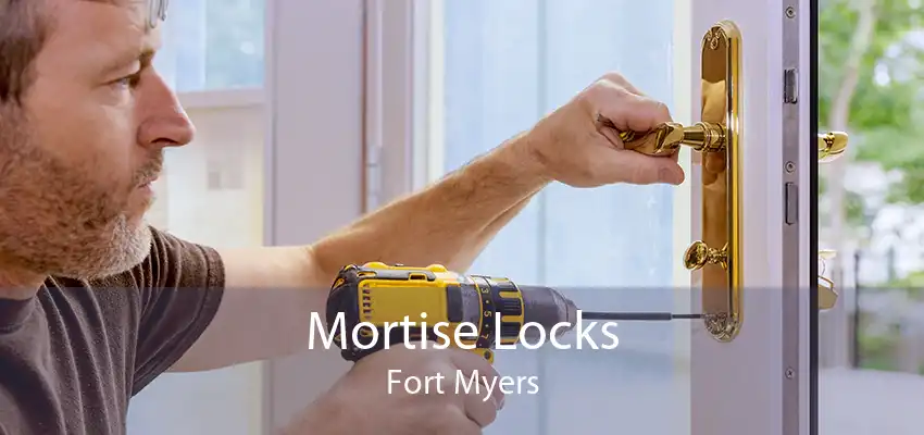 Mortise Locks Fort Myers