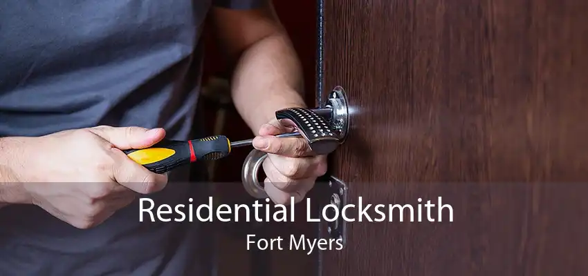 Residential Locksmith Fort Myers
