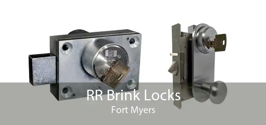 RR Brink Locks Fort Myers