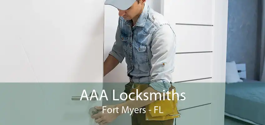 AAA Locksmiths Fort Myers - FL