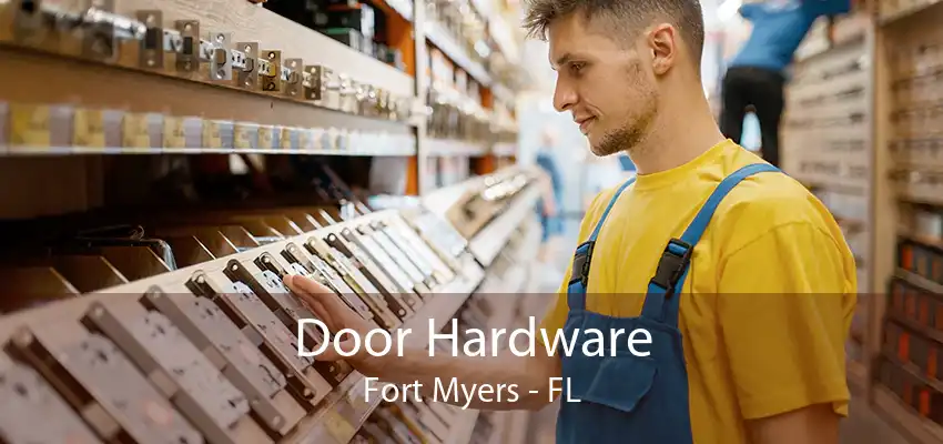 Door Hardware Fort Myers - FL