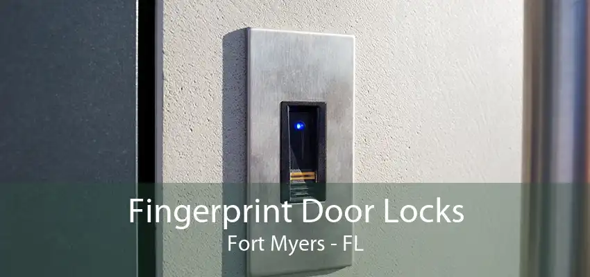 Fingerprint Door Locks Fort Myers - FL