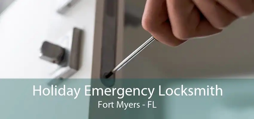 Holiday Emergency Locksmith Fort Myers - FL