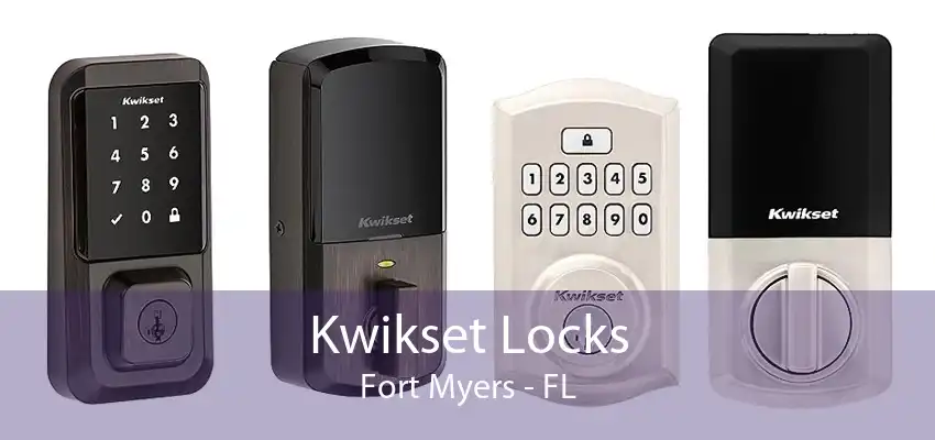 Kwikset Locks Fort Myers - FL