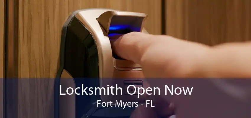 Locksmith Open Now Fort Myers - FL