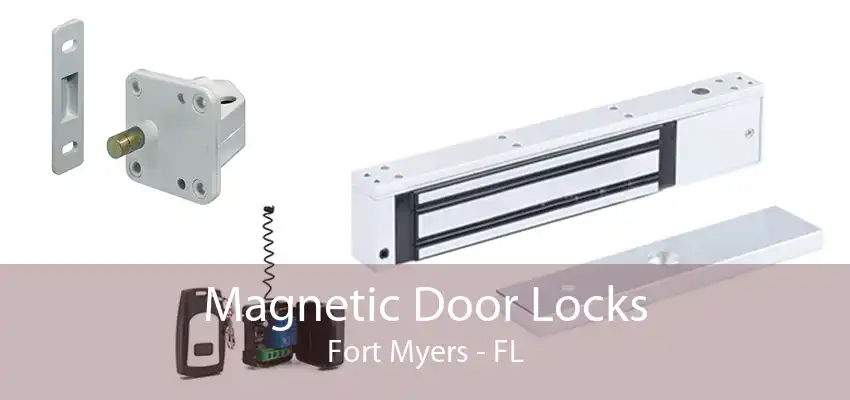 Magnetic Door Locks Fort Myers - FL