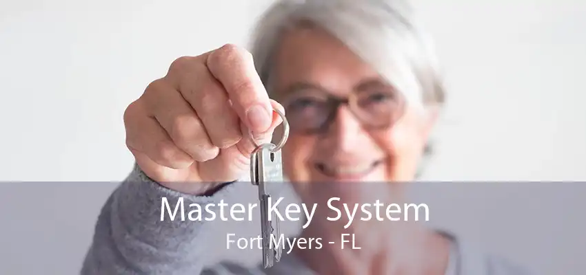 Master Key System Fort Myers - FL