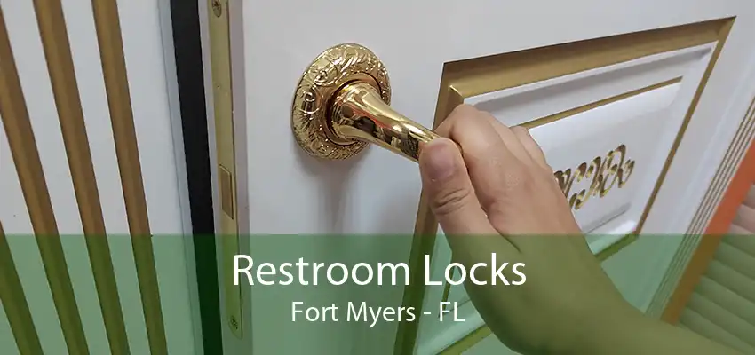 Restroom Locks Fort Myers - FL