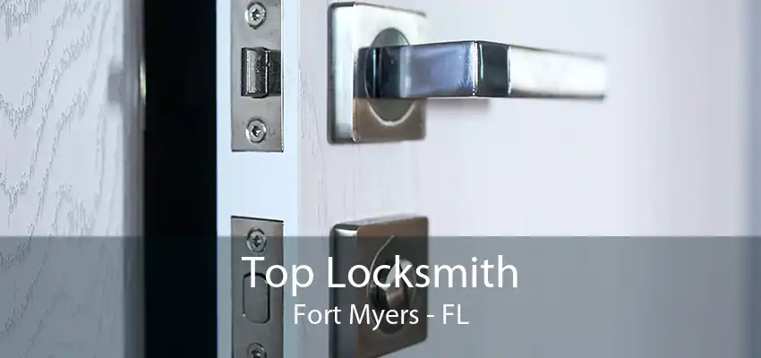 Top Locksmith Fort Myers - FL